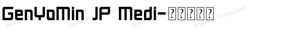 GenYoMin JP Medi字体转换